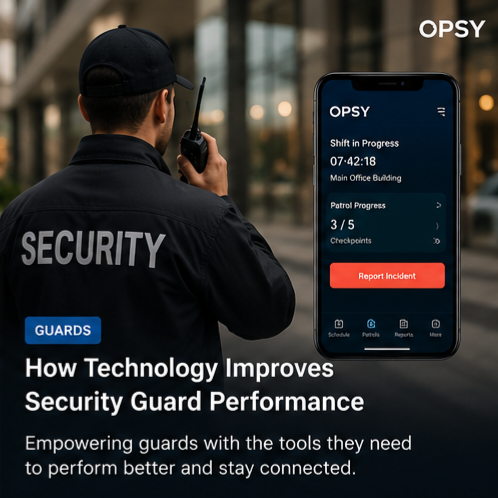 How Technology Improves Security Guard Performance